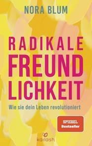 Buchrezension: Nora Blum: Radikale Freundlichkeit