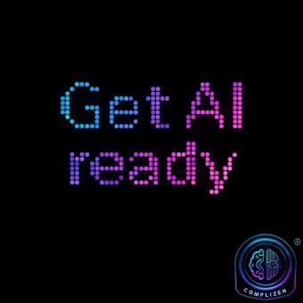AI COMPL1ZEN bringen „Get AI Ready“ exklusiv in den DACH-Raum