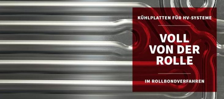 Kühlplatten für HV-Systeme, hergestellt im Rollbondverfahren