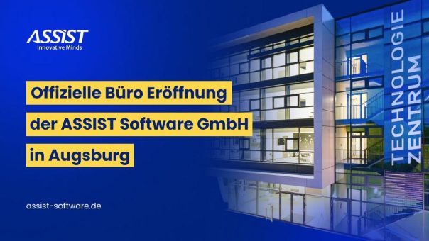 ASSIST Software Group expandiert: Offizielle Büro Eröffnung der ASSIST Software GmbH in Augsburg – ein starkes Signal für die DACH-Region