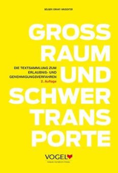 Neue Auflage der Textsammlung Großraum- und Schwertransporte im Verlag Heinrich Vogel