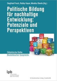 Politische Bildung für nachhaltige Entwicklung: Potenziale und Perspektiven