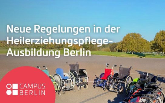 Reform der Heilerziehungspflege-Ausbildung stärkt Fachkräfteausbildung in Berlin