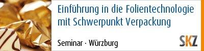Einführung in die Folientechnologie  mit Schwerpunkt Verpackung