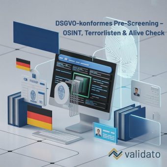 Der Bewerber Standard- Eintrittscheck in Deutschland – Sicherheit durch Terrorlisten, OSINT und Alive Check