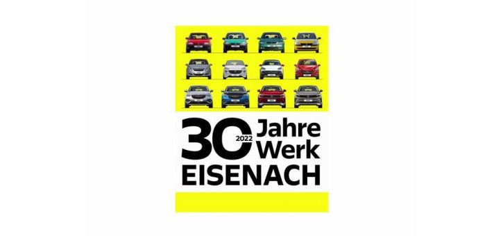 Jubiläum im Thüringer Werk: 30 Jahre „Opel made in Eisenach“