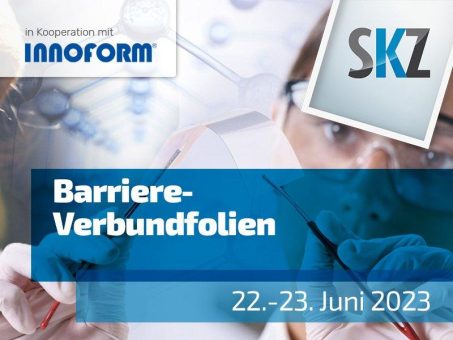 Innoform Coaching und SKZ laden zum Experten-Treff 2023: Barriere-Verbundfolien mit Live-Stream