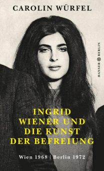 Autorinnenlesung: Carolin Würfel liest aus Ingrid Wiener und die Kunst der Befreiung