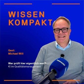 Neue Podcastfolge der TÜV NORD Akademie: „Wer prüft hier eigentlich wen? KI im Qualitätsmanagement“