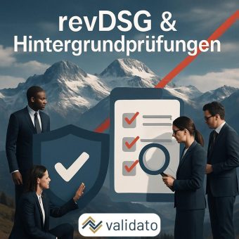 Datenschutz verschärft: Was das revDSG für Hintergrundprüfungen bedeutet