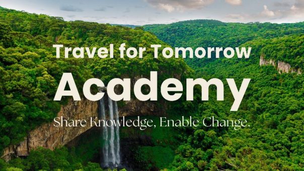 Neue Lernplattform für nachhaltigen Tourismus gestartet: Travel for Tomorrow Academy feiert Launch