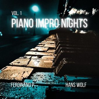 Wenn zwei Klaviere sprechen: Ferdinand P. & Hans Wolf veröffentlichen „Piano Impro Nights, Vol. 1“