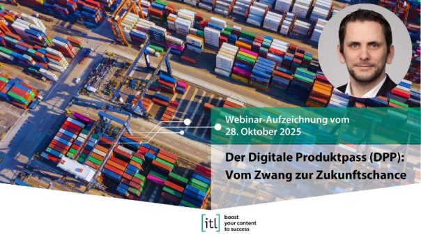 Webinar „Der Digitale Produktpass (DPP): Vom Zwang zur Zukunftschance“ verpasst?
