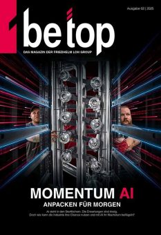 “Momentum AI“ – be top Magazin stellt Chancen für Industrie vor