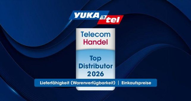 Yukatel GmbH wird als Top Distributor in den Kategorien „Beste Lieferfähigkeit“ und „Beste Einkaufspreise“ ausgezeichnet