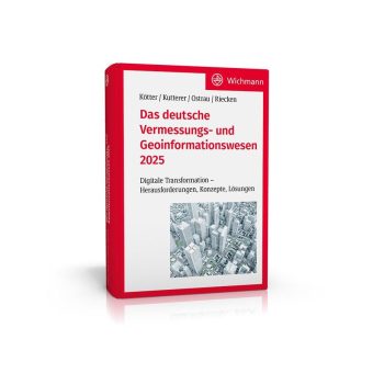 Das Standardwerk für Geodäsie – mit Fokus auf digitale Transformation