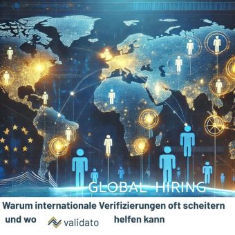 Unternehmen stehen weltweit vor der Herausforderung, Qualifikationen und Identität international korrekt zu prüfen.