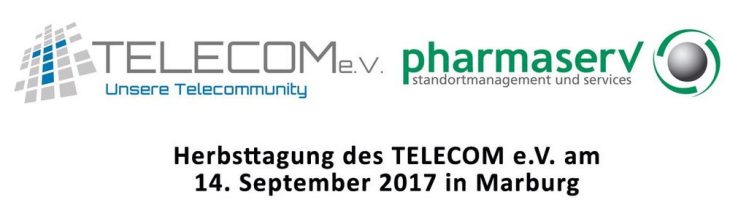 Pharmaserv ist Gastgeber der TELECOM e.V. Fachtagung am 14. September 2017 am Standort Behringwerke Marburg