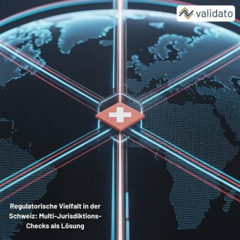 Regulatorische Vielfalt in der Schweiz: Multi-Jurisdiktions-Checks als Lösung
