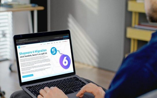 Migration von Shopware 5 auf Shopware 6: So gelingt der Wechsel reibungslos