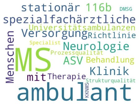 Missstände in der aktuellen ambulanten spezialfachärztlichen Versorgung Multiple Sklerose dringend beheben