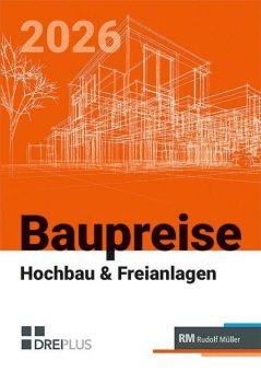 Baupreise für Hochbau und Freianlagen 2026