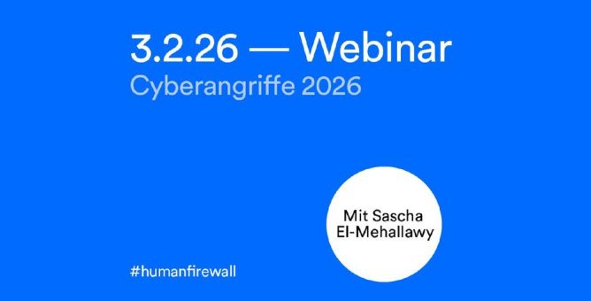 Webinar „Cyberangriffe 2026 — Warum Technik allein nicht mehr reicht“