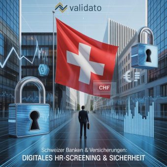 Schweizer Banken & Versicherungen: Wie globale Employee-Screenings Insider-Risiken reduzieren
