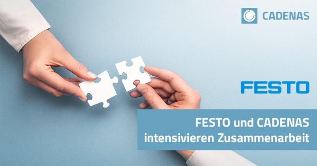 Festo und CADENAS intensivieren Zusammenarbeit