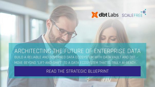 Scalefree und dbt Labs veröffentlichen strategisches Whitepaper zum Aufbau von KI-fähigen, regulierten Datenökosystemen