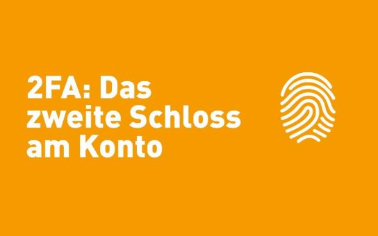 Das zweite Schloss am Konto: Wie Zwei-Faktor-Authentifizierung deine Log-ins wirklich schützt