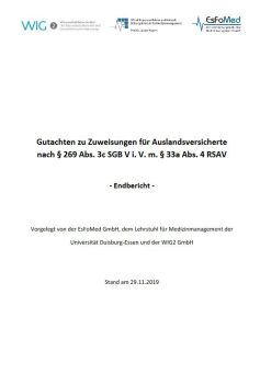 Weiterentwicklung des Risikostrukturausgleichs: Folgegutachten über Verteilung von Zuweisungen an Krankenkassen für Auslandsversicherte veröffentlicht