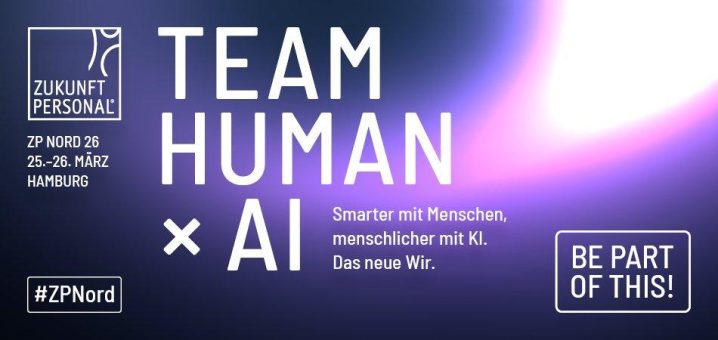 Zukunft Personal Nord 2026: Team Human × AI setzt Impulse für die HR-Arbeitswelt von morgen