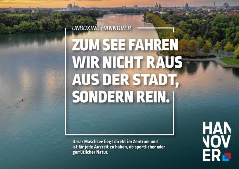 Hannover Marketing & Tourismus GmbH (HMTG) präsentiert neue Leitkampagne Hannovers