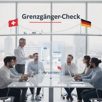 Wohnen in DE, Arbeiten in CH: Validato löst das Grenzgänger-Screening