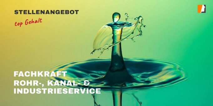 Umwelttechnik & Entsorgung: Kontrast rekrutiert Fachkräfte für Abwasser- und Kanalservice in Schwaben
