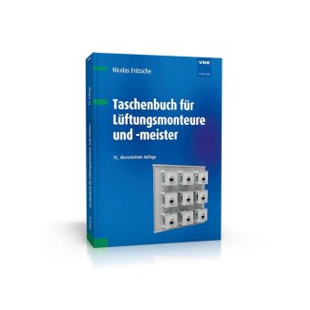 Fachwissen für Planung und Ausführung raumlufttechnischer Anlagen