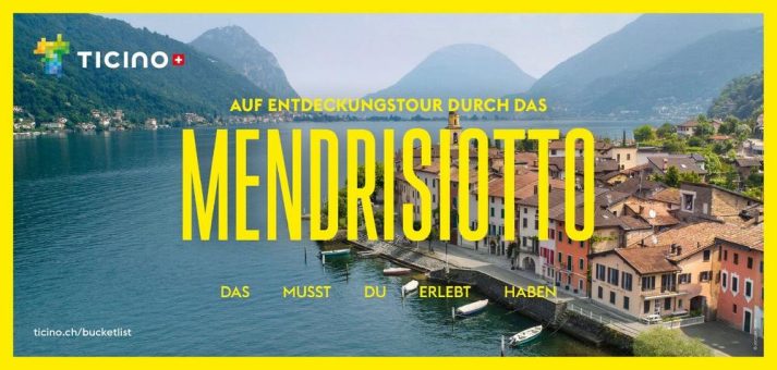 Ticino Turismo setzt Kampagne “Das muss du erlebt haben“ 2026 fort