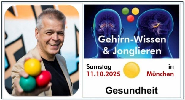 Workshop „Gehirn-Wissen & Jonglieren für Gesundheitsberufe“ am Samsag, 11. Okt. 2025 in München