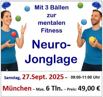 Workshop Neuro-Jonglage am Samstag, 27. Sept. 2025 (9-11 Uhr) in München
