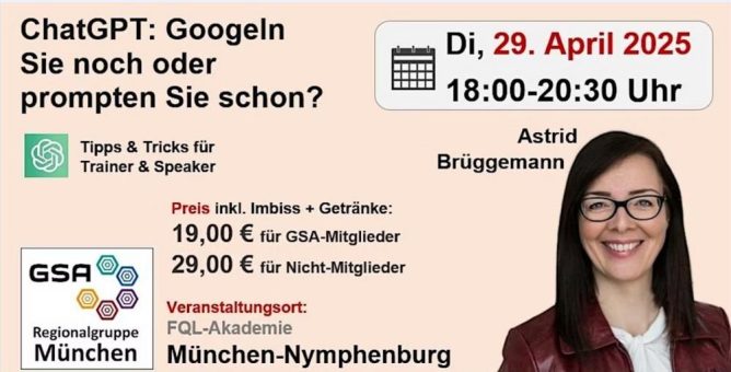 ChatGPT: Googeln Sie noch oder prompten Sie schon? – Info-Abend am Di 29.4. in München 18:00 Uhr