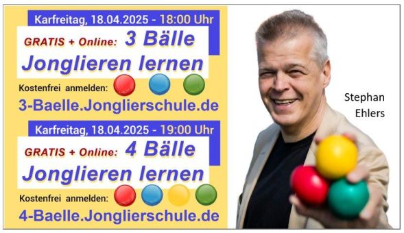 GRATIS, LIVE + ONLINE: Jonglieren lernen am Karfreitag mit 3 Bällen (18 Uhr oder 4 Bällen (19 Uhr)