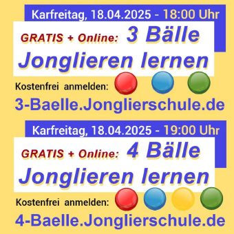 Gratis, live + online: Jonglieren lernen am Karfreitag mit 3 Bällen (18 Uhr oder 4 Bällen (19 Uhr)