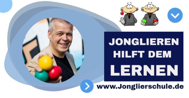 WARUM wird das LERNEN wirksam mit dem JONGLIEREN von Bällen unterstützt?