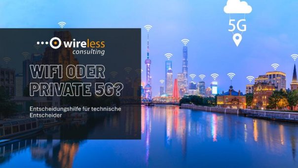WiFi oder Private 5G?