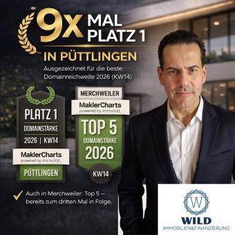 Wild Immobilien&Finanzierung: Neunmal Platz 1 in Püttlingen