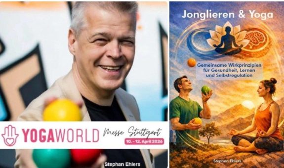 Jonglieren trifft Yoga auf der YOGA WORLD – Messe Stuttgart 10.4.-12.4.2026