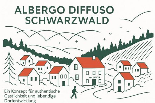 Modell-Orte für das Projekt „Schwarzwald.Dorf.Hotel. – Albergo Diffuso“ stehen fest