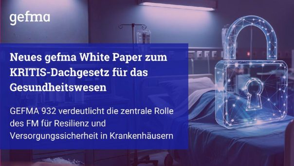 gefma veröffentlicht White Paper zum KRITIS-Dachgesetz für das Gesundheitswesen