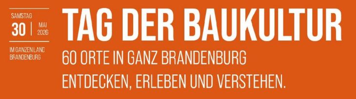 Tag der Baukultur Brandenburg 30. Mai 2026